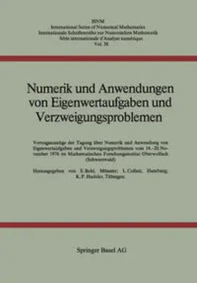 BOHL / COLLATZ / HADELER |  Numerik und Anwendungen von Eigenwertaufgaben und Verzweigungsproblemen | eBook | Sack Fachmedien