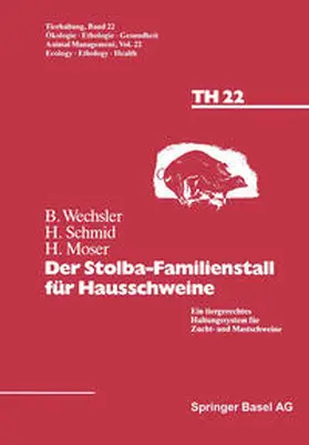 Wechsler / Sschmid / Moser |  Der Stolba-Familienstall für Hausschweine | eBook | Sack Fachmedien