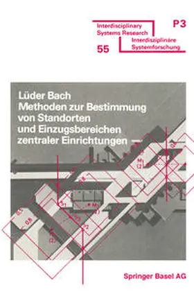BACH |  Methoden zur Bestimmung von Standorten und Einzugsbereichen zentraler Einrichtungen | eBook | Sack Fachmedien