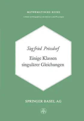 Prössdorf |  Einige Klassen Singulärer Gleichungen | Buch |  Sack Fachmedien