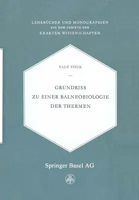 Vouk |  Grundriss zu einer Balneobiologie der Thermen | Buch |  Sack Fachmedien