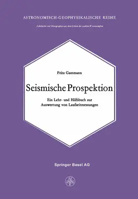 Gassmann |  Seismische Prospektion | Buch |  Sack Fachmedien