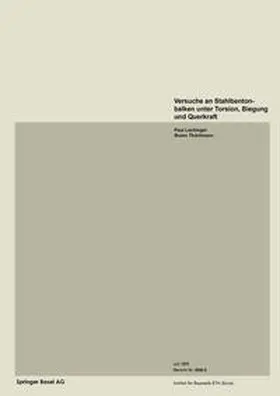 LÜCHINGER / THÜRLIMANN |  Versuche an Stahlbetonbalken unter Torsion, Biegung und Querkraft | eBook | Sack Fachmedien