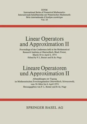 NAGY / BUTZER |  Linear Operators and Approximation II / Lineare Operatoren und Approximation II | Buch |  Sack Fachmedien