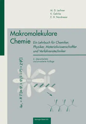 Lechner / Gehrke / Nordmeier |  Makromolekulare Chemie | eBook | Sack Fachmedien