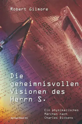 Gilmore |  Die geheimnisvollen Visionen des Herrn S. | Buch |  Sack Fachmedien