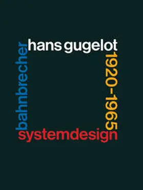 WICHMANN |  System-Design Bahnbrecher: Hans Gugelot 1920–65 | eBook | Sack Fachmedien