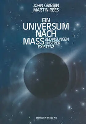 Gribbin / Rees |  Ein Universum nach Maß | eBook | Sack Fachmedien