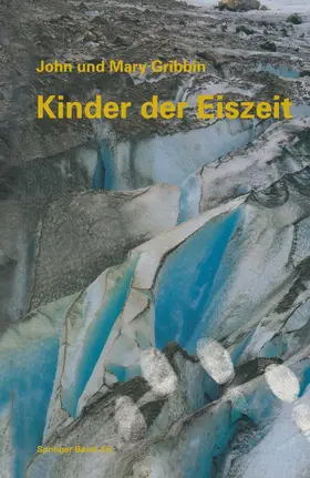 GRIBBIN |  Kinder der Eiszeit | Buch |  Sack Fachmedien