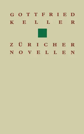 KELLER / LAUMONT / CHARBON |  Gottfried Keller Züricher Novellen | Buch |  Sack Fachmedien