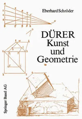 Schröder | Dürer - Kunst und Geometrie | E-Book | www2.sack.de