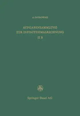 Ostrowski |  Aufgabensammlung zur Infinitesimalrechnung | eBook | Sack Fachmedien