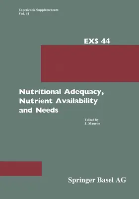 Mauron / Anantharaman / Finot |  Nutritional Adequacy, Nutrient Availability and Needs | Buch |  Sack Fachmedien