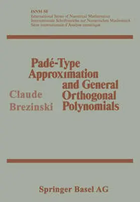 BREZINSKI | Padé-Type Approximation and General Orthogonal Polynomials | E-Book | sack.de