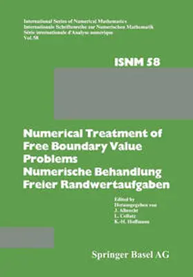 ALBRECHT / COLLATZ / HOFFMANN |  Numerical Treatment of Free Boundary Value Problems / Numerische Behandlung freier Randwertaufgaben | eBook | Sack Fachmedien