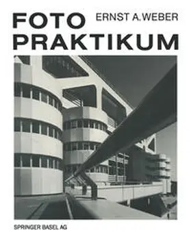 WEBER |  Foto Praktikum | eBook | Sack Fachmedien