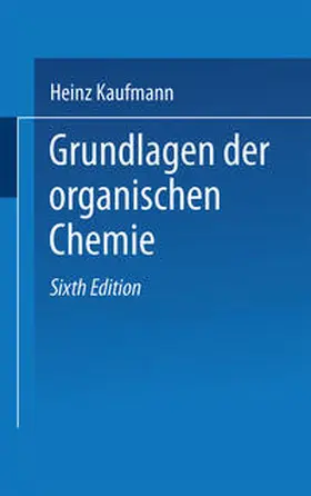 Kaufmann |  Grundlagen der organischen Chemie | eBook | Sack Fachmedien