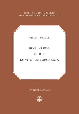 Prager |  Einführung in die Kontinuumsmechanik | Buch |  Sack Fachmedien