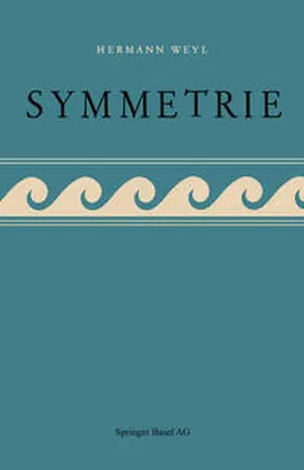 Weyl |  Symmetrie | eBook | Sack Fachmedien