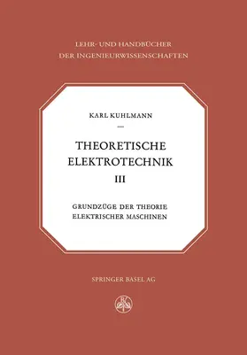 Kuhlmann |  Theoretische Elektrotechnik | Buch |  Sack Fachmedien