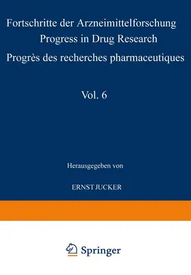 JUCKER / PROGRESS |  Progress in Drug Research / Fortschritte der Arzneimittelforschung / Progrès des recherches pharmaceutiques | Buch |  Sack Fachmedien