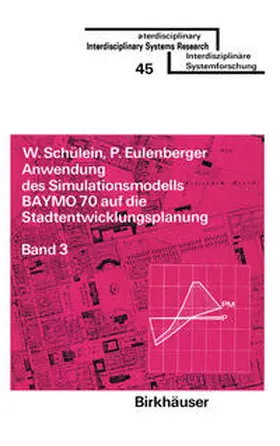 EULENBERGER / SCHÜLEIN |  Anwendung des Simulationsmodells BAYMO 70 auf die Stadtentwicklungsplanung | eBook | Sack Fachmedien