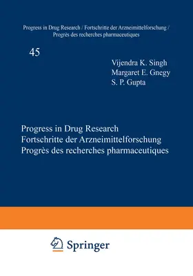 Singh / Benaksas / Gnegy |  Progress in Drug Research / Fortschritte der Arzneimittelforschung / Progrès des Recherches Pharmaceutiques | Buch |  Sack Fachmedien