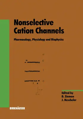 Siemen / Hescheler |  Nonselective Cation Channels | Buch |  Sack Fachmedien