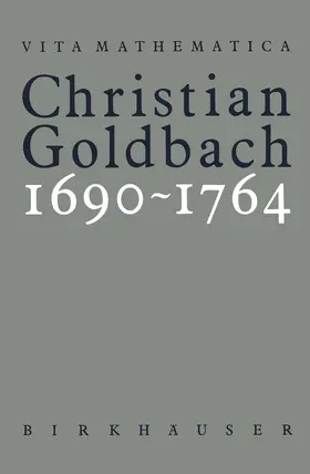 Jushkevic / Fellmann / Kopelevic |  Christian Goldbach 1690-1764 | Buch |  Sack Fachmedien