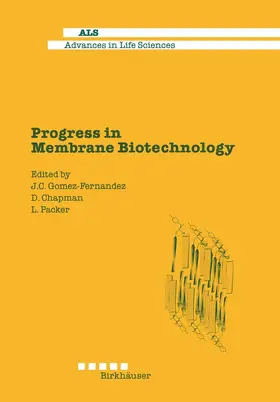 Chapman / Packer / Gomez-Fernandez |  Progress in Membrane Biotechnology | Buch |  Sack Fachmedien