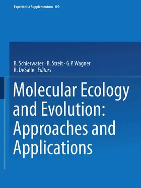 Schierwater / Streit / Wagner |  Molecular Ecology and Evolution: Approaches and Applications | Buch |  Sack Fachmedien