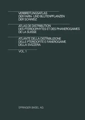 WELTEN | Verbreitungsatlas der Farn- und Blütenpflanzen der Schweiz / Atlas de Distribution des Pteridophytes et des Phanerogames de la Suisse / Atlante della Distribuzione delle Pteridofite E Fanerogame della Svizzera | E-Book | sack.de