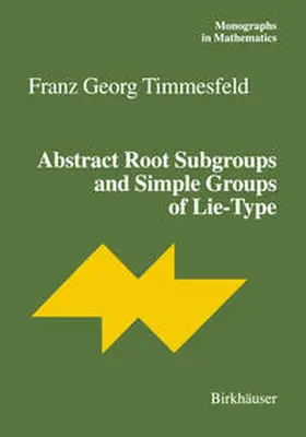 Timmesfeld | Abstract Root Subgroups and Simple Groups of Lie-Type | E-Book | www2.sack.de