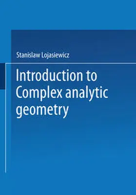 Lojasiewicz | Introduction to Complex Analytic Geometry | E-Book | sack.de