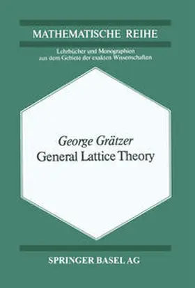 Grätzer |  General Lattice Theory | eBook | Sack Fachmedien