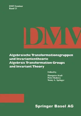 Kraft / Slodowy / Springer |  Algebraische Transformationsgruppen und Invariantentheorie Algebraic Transformation Groups and Invariant Theory | Buch |  Sack Fachmedien