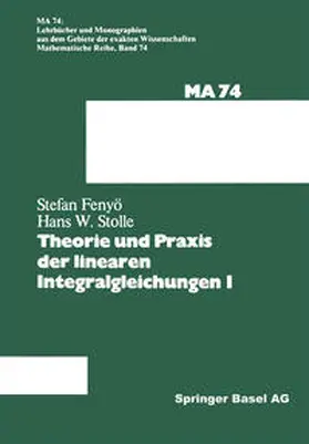 Fenyö / Stolle | Theorie und Praxis der linearen Integralgleichungen 1 | E-Book | sack.de