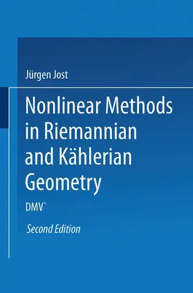 Jost |  Nonlinear Methods in Riemannian and Kählerian Geometry | Buch |  Sack Fachmedien