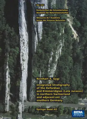 Gygi |  Integrated Stratigraphy of the Oxfordian and Kimmeridgian (Late Jurassic) in northern Switzerland and adjacent southern Germany | eBook | Sack Fachmedien