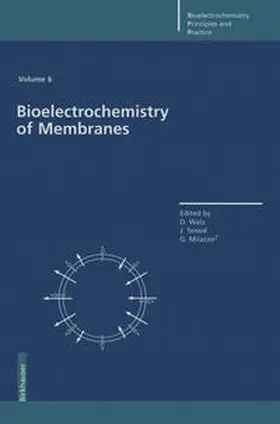 Walz / Teissié / Milazzo |  Bioelectrochemistry of Membranes | eBook | Sack Fachmedien