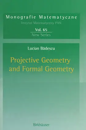 Badescu | Projective Geometry and Formal Geometry | E-Book | sack.de