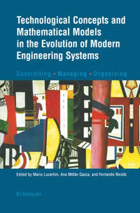 Lucertini / Millàn Gasca / Nicolò |  Technological Concepts and Mathematical Models in the Evolution of Modern Engineering Systems | eBook | Sack Fachmedien