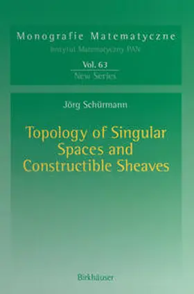 Schürmann | Topology of Singular Spaces and Constructible Sheaves | E-Book | www2.sack.de