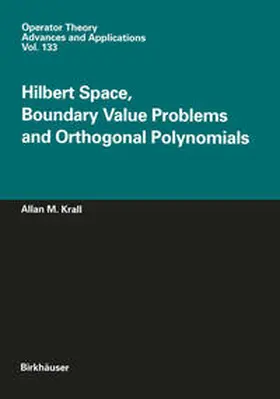 Krall | Hilbert Space, Boundary Value Problems and Orthogonal Polynomials | E-Book | sack.de