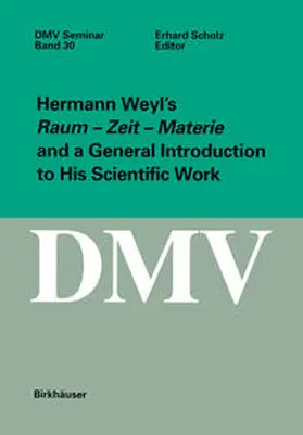 Scholz | Hermann Weyl’s Raum - Zeit - Materie and a General Introduction to His Scientific Work | E-Book | sack.de