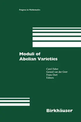 van der Geer / Faber / Oort | Moduli of Abelian Varieties | E-Book | sack.de