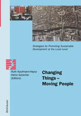 Kaufmann-Hayoz / Gutscher |  Changing Things — Moving People | eBook | Sack Fachmedien