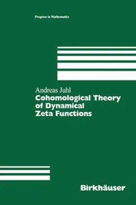 Juhl |  Cohomological Theory of Dynamical Zeta Functions | eBook | Sack Fachmedien