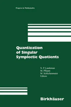 Landsman / Pflaum / Schlichenmaier | Quantization of Singular Symplectic Quotients | E-Book | sack.de