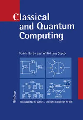 Hardy / Steeb | Classical and Quantum Computing | E-Book | www2.sack.de